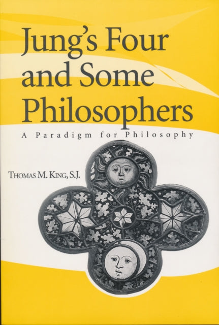 Jung's Four and Some Philosophers: A Paradigm for Philosophy