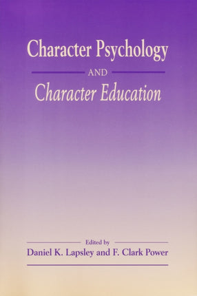 Character Psychology And Character Education