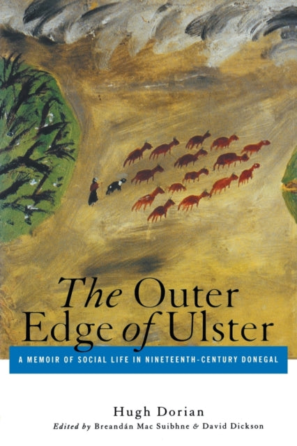 Outer Edge of Ulster: A Memoir of Social Life in Nineteenth-Century Donegal