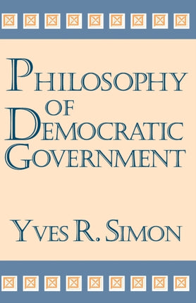 Philosophy of Democratic Government