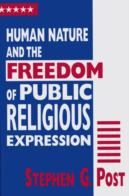 Human Nature and the Freedom of Public Religious Expression