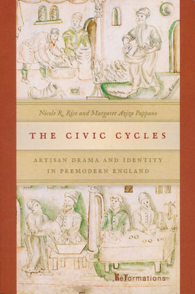 The Civic Cycles  Artisan Drama and Identity in