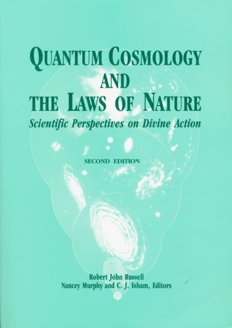 Quantum Cosmology and the Laws of Nature: Scientific Perspectives on Divine Action