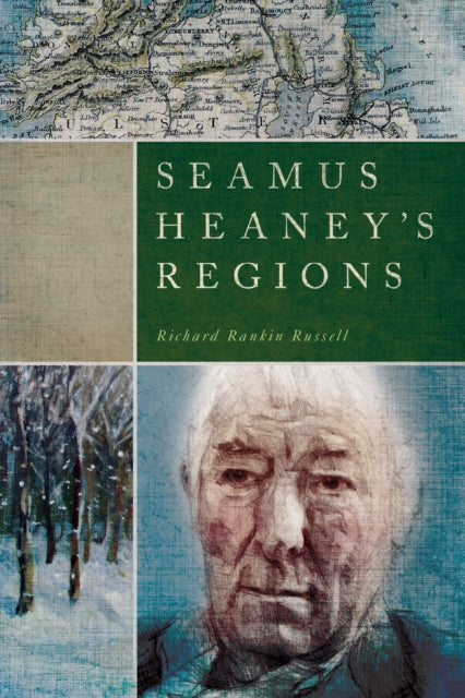 Seamus Heaney’s Regions