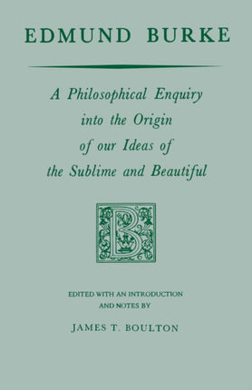 Edmund Burke  A Philosophical Enquiry into the
