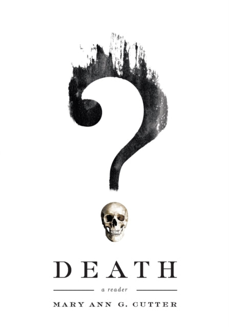 Death: A Reader