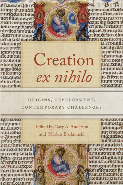 Creation ex nihilo: Origins, Development, Contemporary Challenges