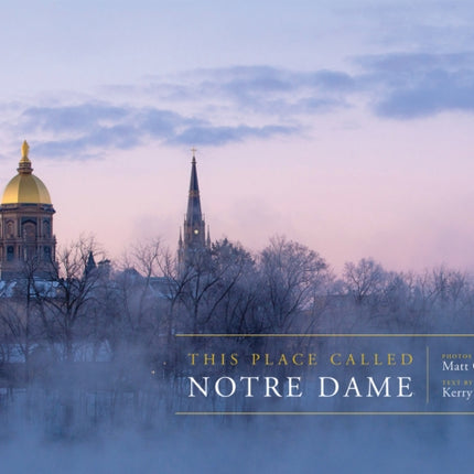 This Place Called Notre Dame