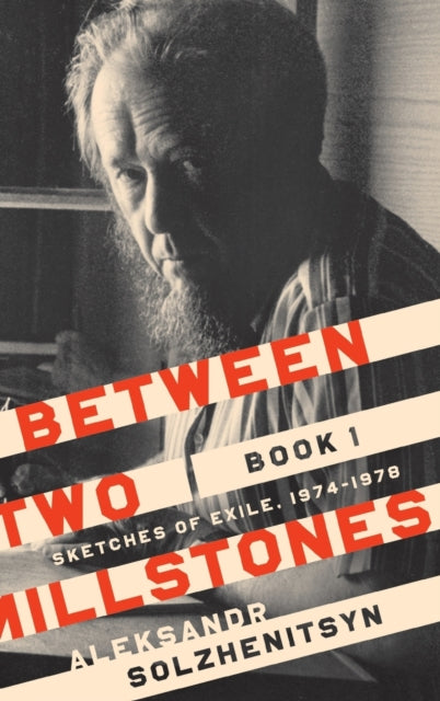 Between Two Millstones, Book 1: Sketches of Exile, 1974–1978