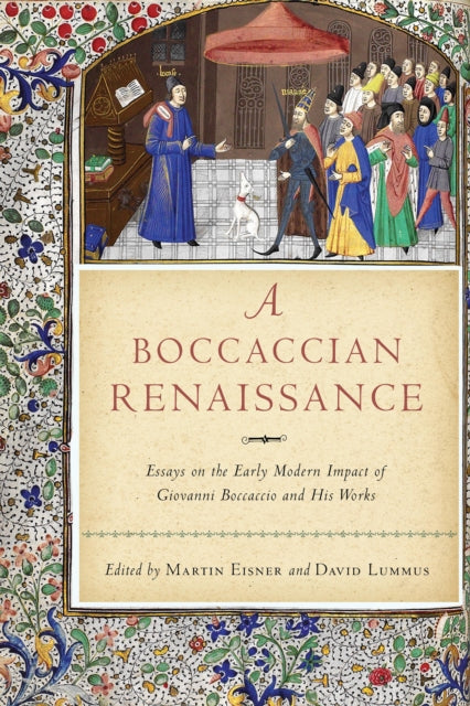 A Boccaccian Renaissance  Essays on the Early