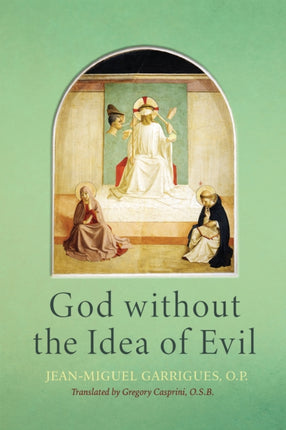 God without the Idea of Evil