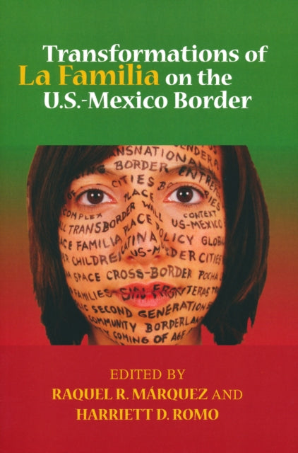 Transformations of La Familia on the U.S.Mexico