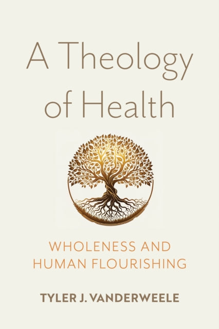 A Theology of Health