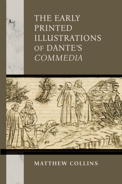 The Early Printed Illustrations of Dantes