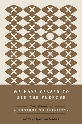 We Have Ceased to See the Purpose  Essential