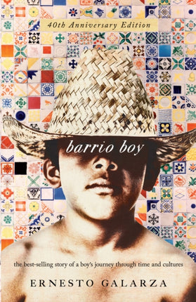 Barrio Boy  40th Anniversary Edition