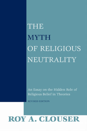 The Myth of Religious Neutrality Revised Edition