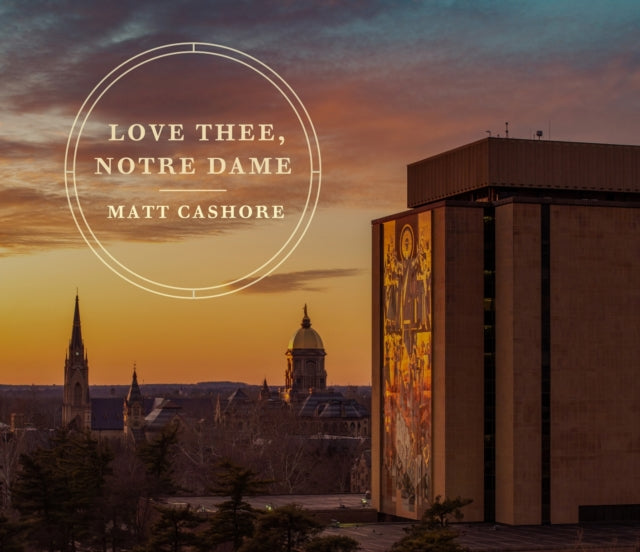 Love Thee Notre Dame