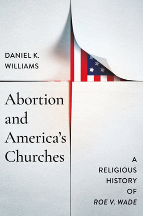 Abortion and Americas Churches