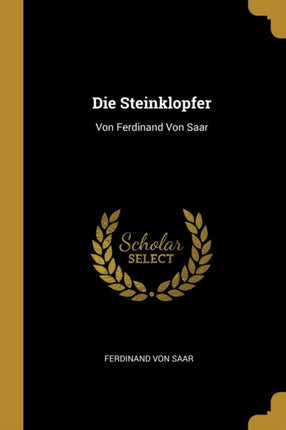 Die Steinklopfer Von Ferdinand Von Saar