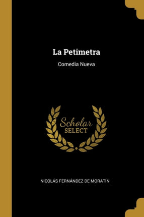 La Petimetra Comedia Nueva