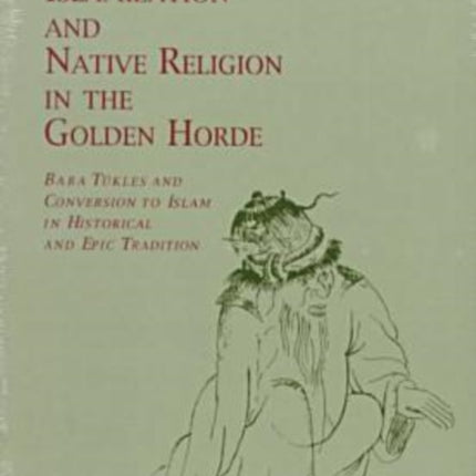 Islamization and Native Religion in the Golden H
