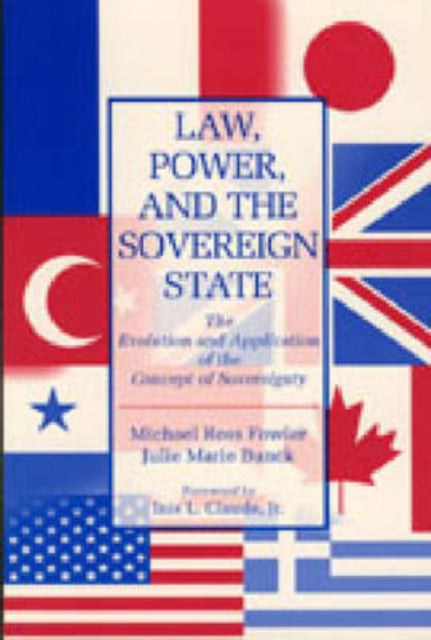Law Power and the Sovereign State  The Evolution
