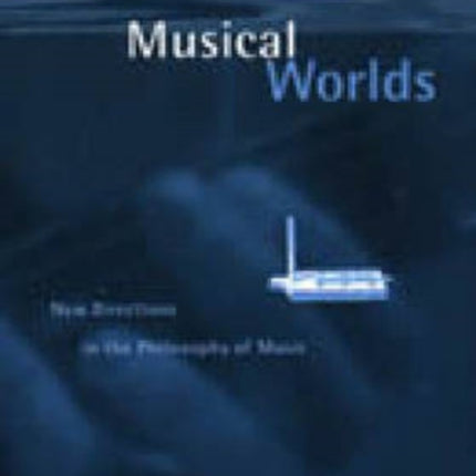 Musical Worlds