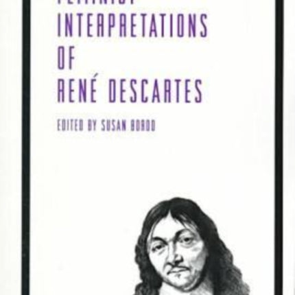 Feminist Interpretations of René Descartes