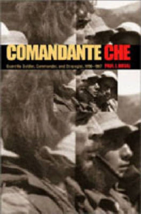Comandante Che Guerrilla Soldier Commander and