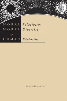 Moral Relativism Moral Diversity and Human