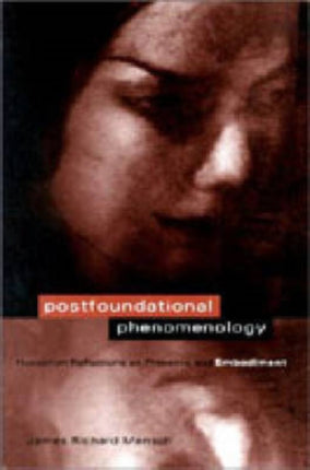 Postfoundational Phenomenology Husserlian