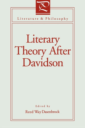 Literary Theory After Davidson Literature and Philosophy