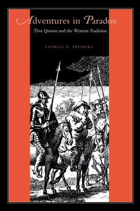Adventures in Paradox Don Quixote and the Western