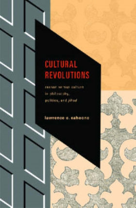 Cultural Revolutions Reason Versus Culture in