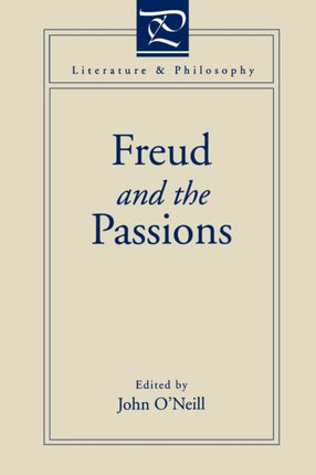 Freud and the Passions Literature and Philosophy
