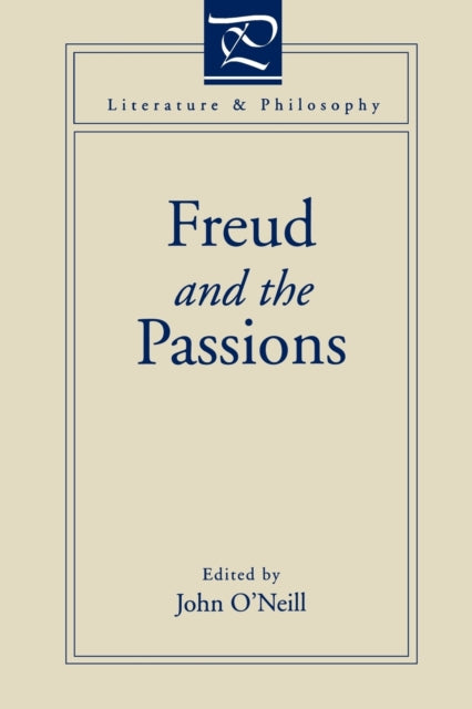 Freud and the Passions Literature and Philosophy