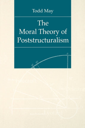 Moral Theory of Poststructuralism The