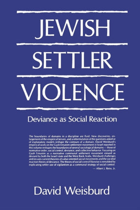 Jewish Settler Violence Deviance as Social