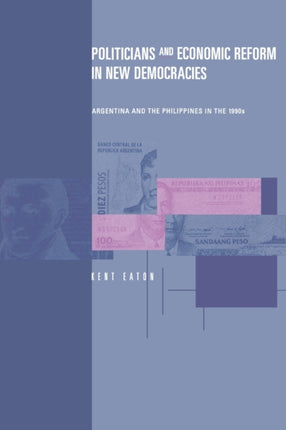 Politicians and Economic Reform in New