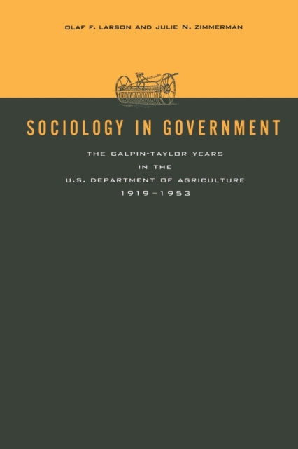 Sociology in Government The GalpinTaylor Years in
