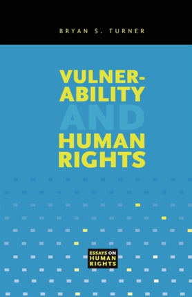 Vulnerability and Human Rights 1 Essays on Human Rights