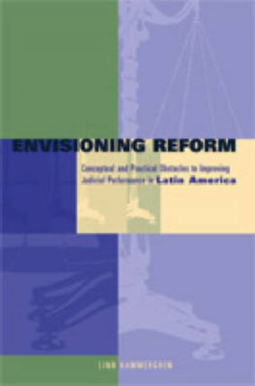 Envisioning Reform Improving Judicial Performance