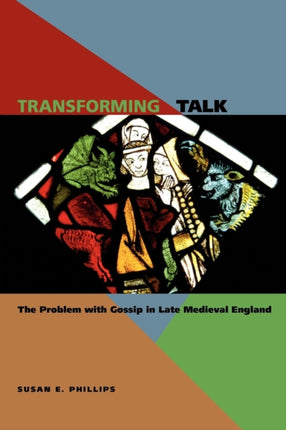 Transforming Talk The Problem with Gossip in Late