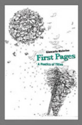 First Pages: A Poetics of Titles