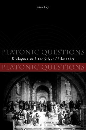 Platonic Questions  Dialogues with the Silent