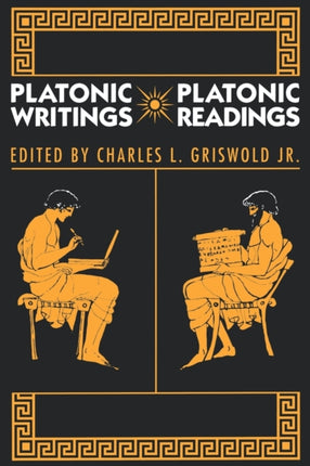 Platonic WritingsPlatonic Readings