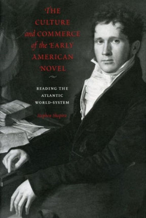 The Culture and Commerce of the Early American