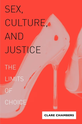 Sex Culture and Justice