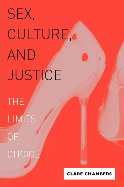 Sex Culture and Justice